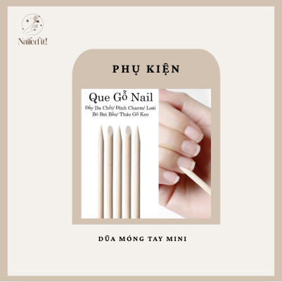 Que gỗ Nail